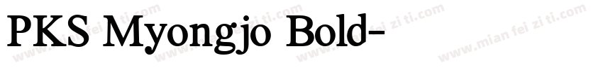 PKS Myongjo Bold字体转换